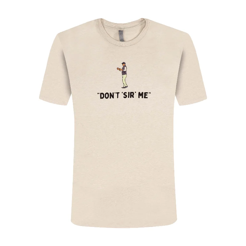 Women's Cinched Waist T-Shirts-Don't Sir Me T-shirt | Sand